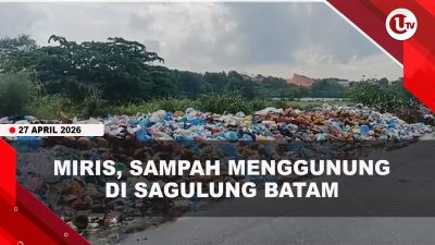[VIDEO] Ditengah Gema Asri Digaungkan, Sampah Malah Menggunung di Sagulung | U-NEWS