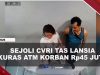 [VIDEO] Sejoli Ditangkap Usai Kuras Uang Atm Lansia Pedagang Sayur Rp45 Juta | U-NEWS