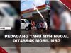 [VIDEO] Mobil MBG Ngebut T4brak Gerobak Pedagang, Tukang Tahu M#ninggal | U-NEWS