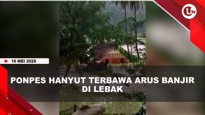 [VIDEO] Banjir Bandang Terjang Lebak Banten, Sejumlah Rumah Terbawa Arus | U-NEWS