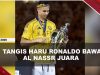 [VIDEO] Momen Tangis Haru Ronaldo Bawa Al Nassr Juara Liga Arab Saudi 2026 | U-NEWS