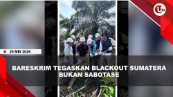 [VIDEO] Usut Blackout di Sumatera, Bareskrim Tegaskan Tidak Ada Unsur Sabotase | U-NEWS