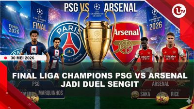[VIDEO] Final Liga Champions Eropa: Enrique Optimis Menang, Arteta Siap Tsunami Trofi | U-NEWS