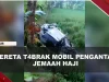 [VIDEO] Tr4g1s Mobil Pengantar Jemaah Haji T#rt4brak Kereta, 4 Orang T3w4s | U-NEWS