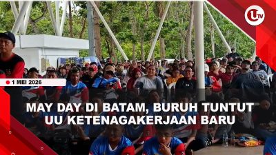 [VIDEO] Buruh Batam Tuntut Revisi UU Ketenagakerjaan Hingga Soroti Outsourcing Dan Laka Kerja | U-NEWS
