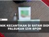 [VIDEO] Klinik Kecantikan di Batam Dilaporkan Ke Polda Kepri Dugaan Pemalsuan Izin BPOM | U-NEWS