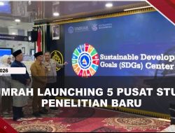 [VIDEO] Umrah Gelar Nexus Expo 2026 Sekaligus Launching 5 Pusat Studi Penelitian Baru | U-NEWS