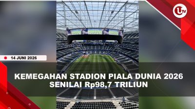 [VIDEO] Sofi Stadium Jadi Venue Termahal Di Dunia, Pembangunan Capai Rp98,7 Triliun | U-NEWS
