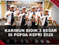 [VIDEO] Jadi Tuan Rumah Popda Kepri X 2026, Karimun Targetkan Tiga Besar | U-NEWS