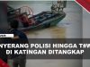 [VIDEO] Penyerang Polisi Hingga T#w4s Ditangkap Saat Sembunyi di Kapal Penyedot Emas | U-NEWS