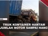 [VIDEO] Rem Blong, Truk Kontainer Hantam Sejumlah Motor di Pasuruan T#w4skan 3 Orang | U-NEWS