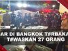 [VIDEO] K#bakaran Hebat Sebuah Bar di Bangkok M#new4skan 27 Orang | U-NEWS