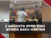 [VIDEO] Anggota DPRD Riau Nyaris B4ku H4ntam Saat Rapat Banggar | U-NEWS