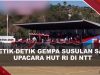 [VIDEO] Gempa Susulan Saat Upacara HUT RI Ke 81 Di NTT