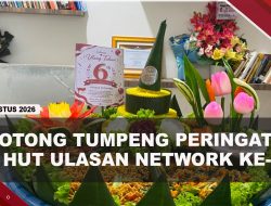 [VIDEO] Acara Potong Tumpeng Peringatan HUT Ulasan Network Ke-6