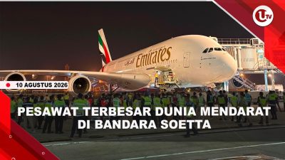 [VIDEO] Pertama Kalinya, Pesawat Terbesar Dunia Mendarat  di Soetta Jemput Pemain AC Milan | U-NEWS