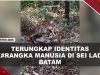 [VIDEO] Kerangka Manusia di Sei Ladi Batam Pria 52 Tahun, Pencari Barang Bekas | U-NEWS