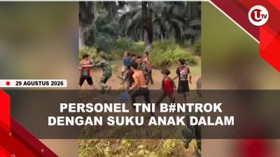[VIDEO] Ditegur Bawa Sawit, Personel TNI B#ntrok Dengan Suku Anak Dalam Jambi | U-NEWS