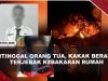 [VIDEO] Kakak Beradik T#w4s T#rbakar, Sempat Terdengar Teriakan Minta Tolong | U-NEWS