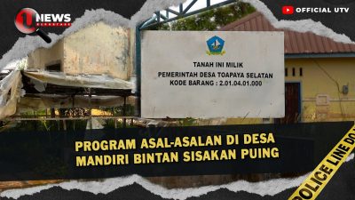 [VIDEO] Menilik Karut-Marut Pengelolaan Dana Desa Toapaya Selatan Bintan | U-NEWS REPORTASE