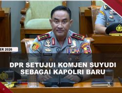 [VIDEO] Disetujui DPR Jadi Kapolri, Ini Rekam Jejak Komjen Suyudi | U-NEWS