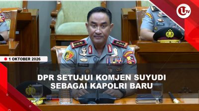 [VIDEO] Disetujui DPR Jadi Kapolri, Ini Rekam Jejak Komjen Suyudi | U-NEWS