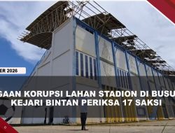 [VIDEO] Kejari Bintan Selidiki Dugaan Korupsi Pengadaan Lahan Stadion Megat Alang Perkasa | U-NEWS
