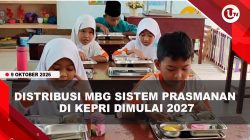 [VIDEO] Pemprov Kepri Siapkan Distribusi MBG Dari Ompreng Ke Prasmanan, Dimulai 2027 | U-NEWS