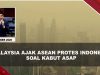 [VIDEO] Parlemen Malaysia Desak Asean Protes Ke Indonesia Soal Kabut Asap | U-NEWS