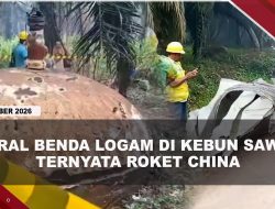 [VIDEO] Benda Logam Menyerupai Kubah di Kebun Sawit Ternyata Serpihan Roket China | U-NEWS