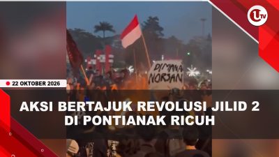 [VIDEO] Aksi Revolusi Jilid 2 di Pontianak Berujung Ricuh, Mahasiswa Kecewa Tak di Temui Gubernur | U-NEWS