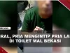[VIDEO] Pria 40 Tahun Mengintip Pria Lain di Toilet Mal, Sudah 3 Kali Beraksi | U-NEWS