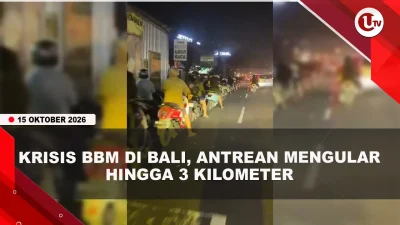 [VIDEO] Krisis BBM di Bali, Antrean 3 Kilometer Hingga Warga Menunggu 2 Jam | U-NEWS